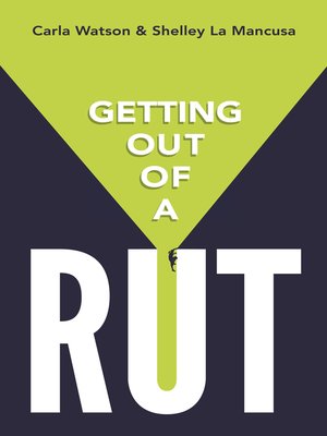 cover image of Getting Out of a Rut